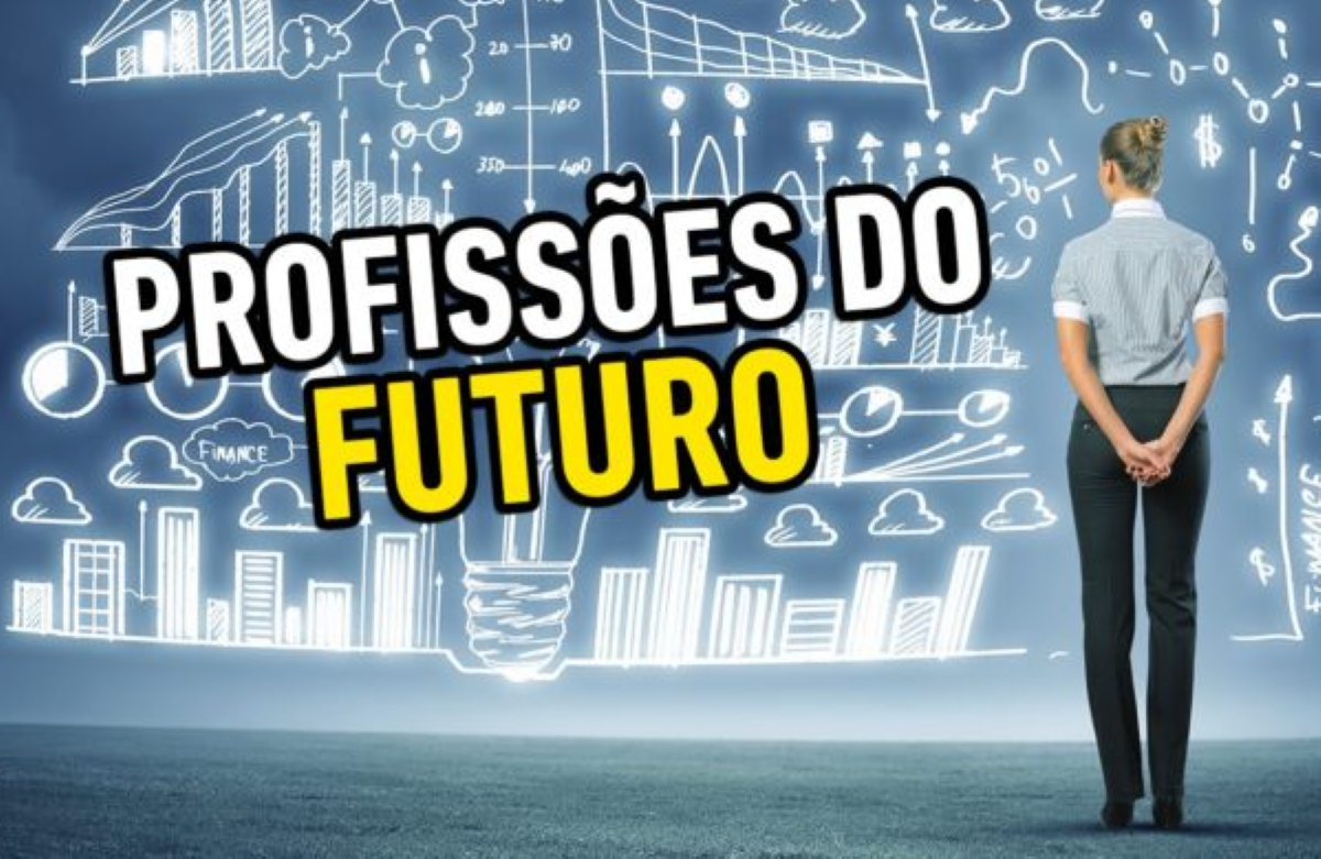 As Profiss Es Em Alta Para Os Pr Ximos Anos Prepare Se Para O Futuro