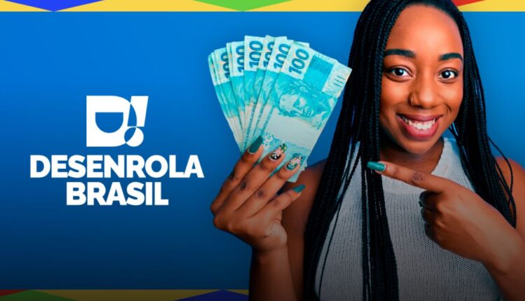 Desenrola Brasil vai contemplar um NOVO GRUPO em fase inédita