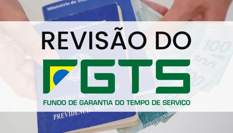 Revisão do FGTS está em fase de votação. Entenda! Foto: Divulgação