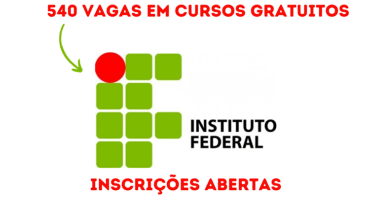 Instituto Federal oferece mais de 500 vagas em cursos profissionalizantes gratuitos com bolsa-auxílio de R$ 600; veja como se inscrever