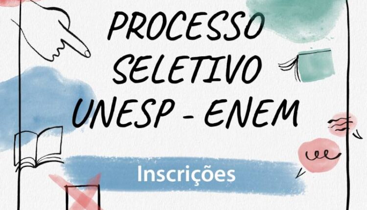 PROCESSO SELETIVO UNESP-ENEM 2024