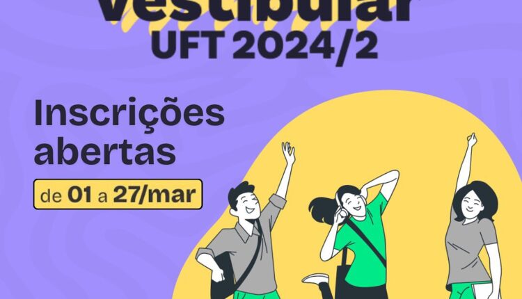 Vestibular UFT 2024/2