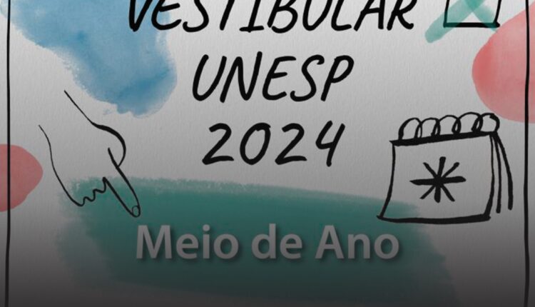 Vestibular Meio de Ano Unesp