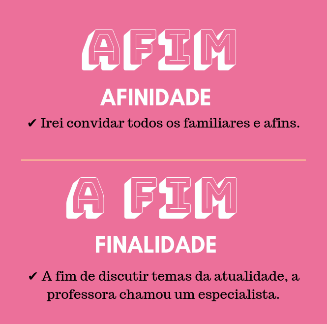 Não erre o básico! "Afim" ou "A fim"; aprenda agora!