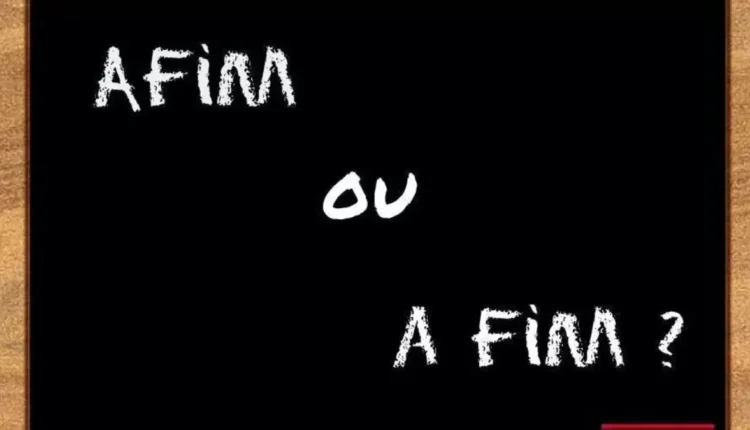 Não erre o básico! "Afim" ou "A fim"; aprenda agora!