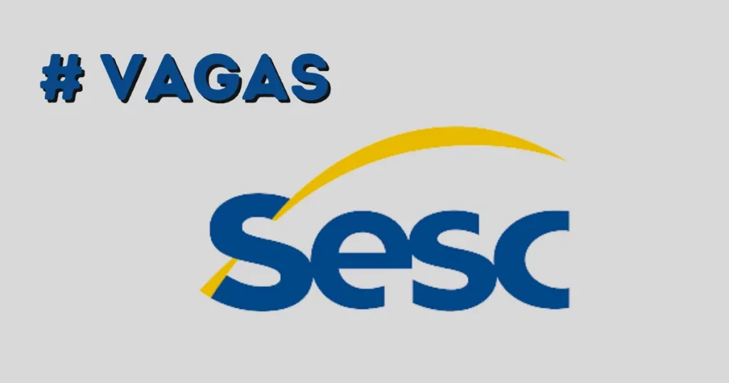 SESC está com VAGA para recepcionista; salários de R$ 3.178,00