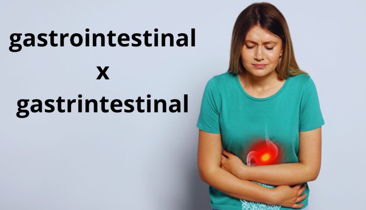 Gastrointestinal ou gastrinstestinal: qual é o correto?