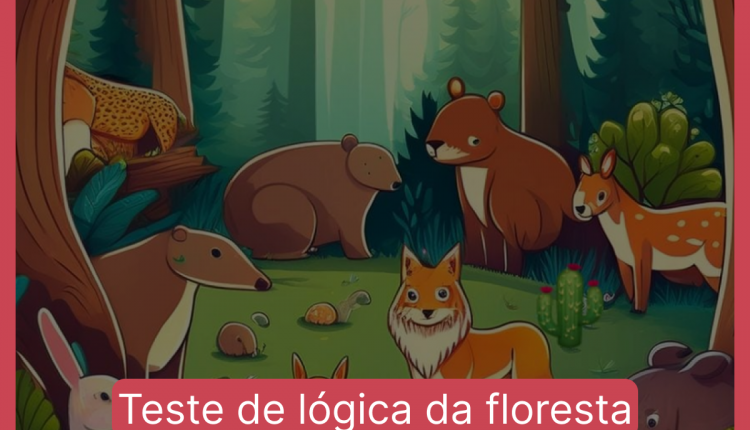 Teste de lógica da floresta