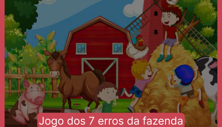 Jogo dos 7 erros da fazenda