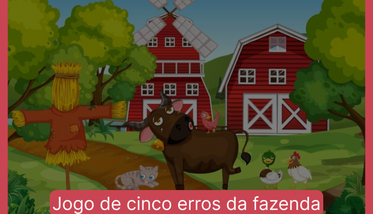 Jogo de cinco erros da fazenda