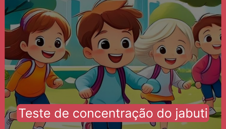 Teste de concentração do jabuti