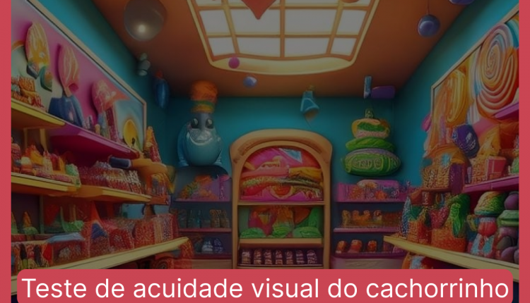 Teste de acuidade visual do cachorrinho